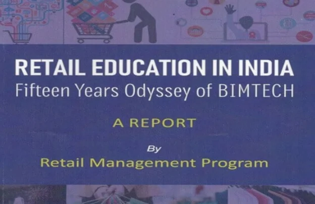 The release of Report “Retail Education in India: Fifteen years Odyssey of BIMTECH”